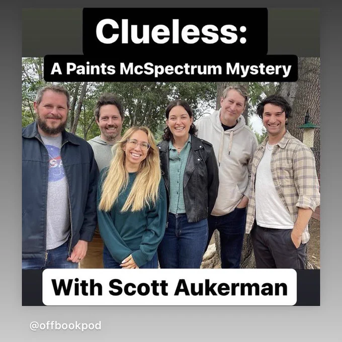 Clueless: a Paints McSpectrum Mystery with Scott Aukerman on Offbook.