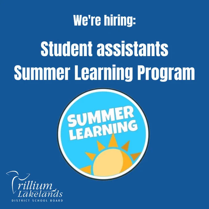 Blue background with light blue circle containing a sun and the words Summer Learning. TLDSB logo. Text reads We're hiring: Student assistants Summer Learning Program.