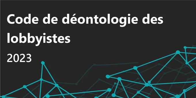 Le Code de déontologie des lobbyistes 2023 est écrit en lettres blanches en haut de l'image et sur fond noir. Des lignes bleu sarcelle avec quelques points de connexion sont superposées en bas.