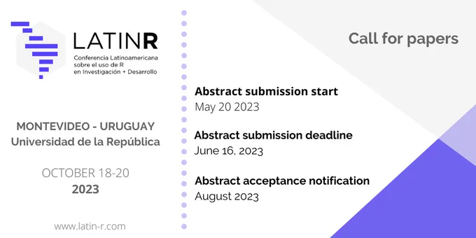 Broadcast post with the LatinR logo and the text "Montevideo Uruguay, Universidad de la República. October 18-20, 2023, www.latin-r.com". Call for papers. Abstract submission start: May 20, 2023. Abstract submission deadline: June 16, 2023. Abstract submission acceptance: August 2023.