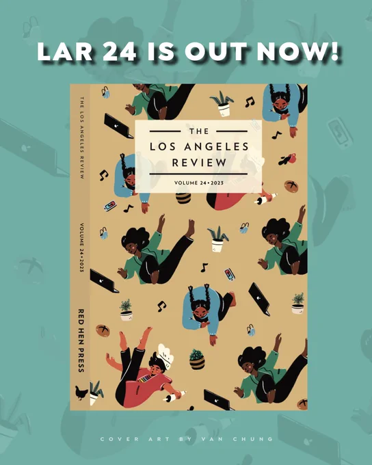 Top text: “LAR 24 is out now!”
Middle Image: [cover of LA 24: yellow background with falling figures engaged in lockdown activities]
Bottom text: “Cover Art by Van Chung”