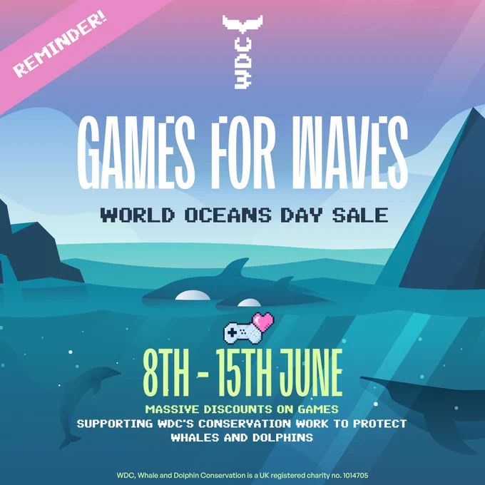 Games For Waves

World Oceans Day Sale

8th-15th June

Massive discounts on games

Supporting WDC's conservation work to protect whales and dolphins

WDC, Whale and Dolphin Conservation is a UK-registered charity no. 1014705