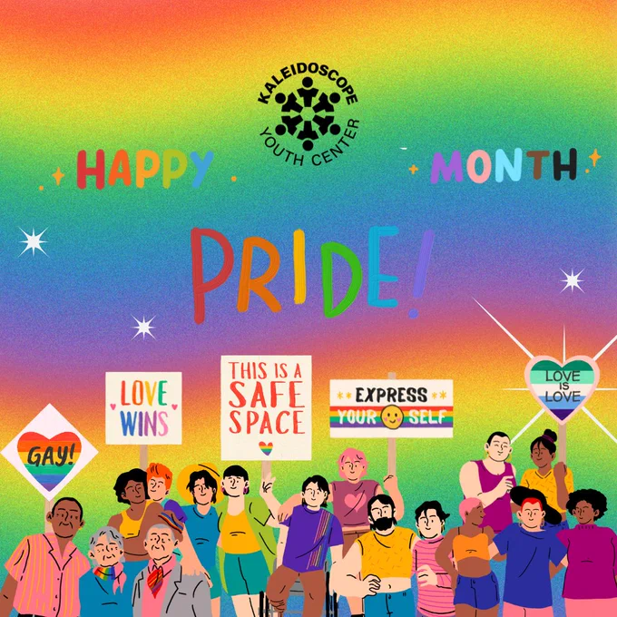 Image has a group of diverse faces standing together holding signs that say "Gay!" "Love Wins!" "This is a safe space" "Express yourself" "Love is Love". Background is a gradient rainbow. Words at the top say "Happy Pride Month" with KYC's logo.