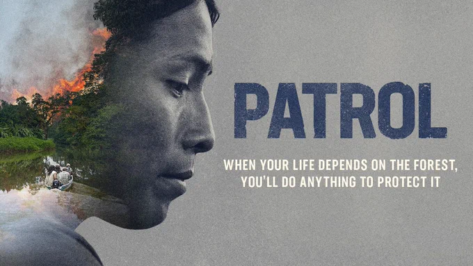 Patrol: When your life depends on the forest, you'll do anything to protect it