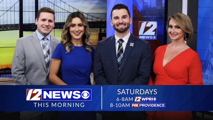 Photo of Steven Matregrano, Adriana Rozas Rivera, Joe Cortese, and Ashley Erling with text reading "12 News This Morning. Saturdays 6-8am 12 News, 8-10am FOX Providence."
