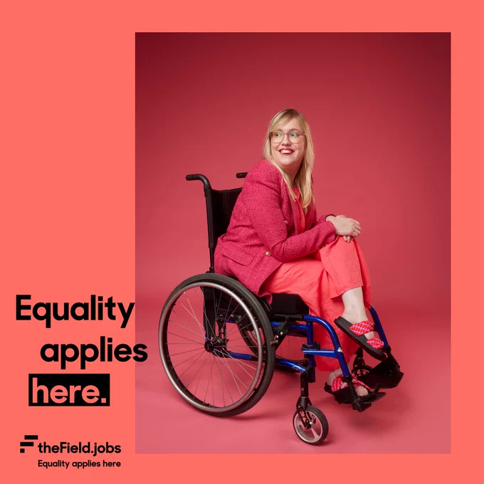 Graphic with text:  Equality applies here. TheField.jobs.