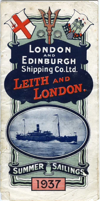 A page from a brochure for the London & Edinburgh Shipping company lists the sailings between Leith and London for Summer 1937. The photograph on the cover shows one of the Line’s ships ploughing through the waves. 