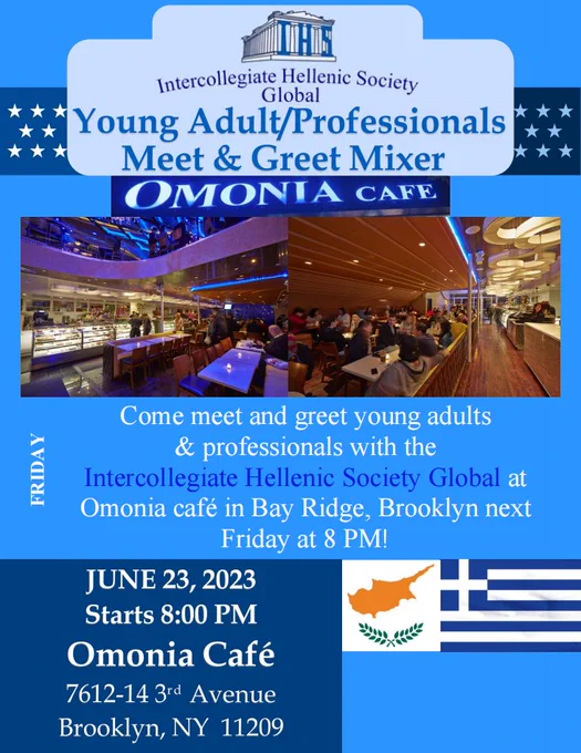 Young Adults & Professionals Meet & Greet Mixer at Omonia Cafe in Bayridge, Brooklyn next Friday, June 23 at 8 PM.