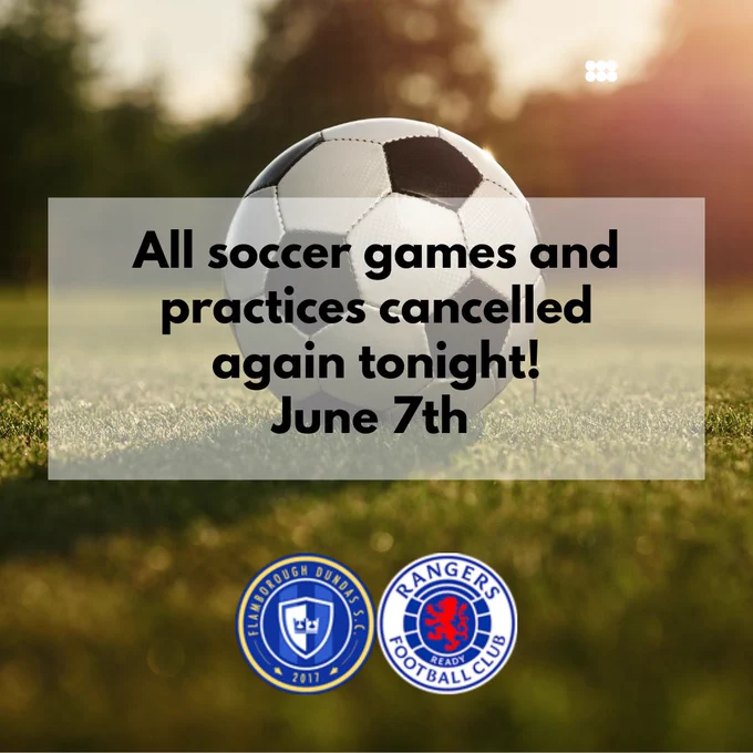 Image of a soccer ball on a field. Text: All soccer games and practices cancelled again tonight! June 7th.
