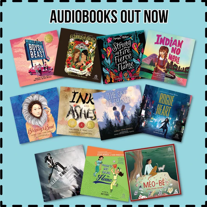 Blue background with black dotted line border. At the top: "Audiobooks out now." Below that are the book covers for Boys of the Beast; Echoes of Grace; Strong as Fire, Fierce as Flame; Indian No More; Blessing's Bead; Ink and Ashes; The Sky We Shared; Rogue Heart; Killer of Enemies; There's No Base Like Home; and Mèo and Bé.
