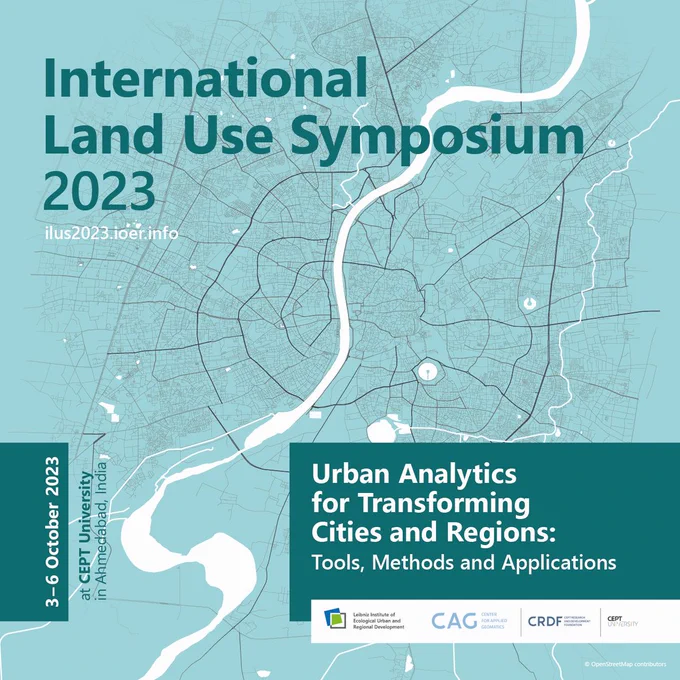 In the background, a stylised map with black lines indicating infrastructure and white watercourses. In the foreground various text boxes. "International Land Use Symposium ILUS 2023: Urban Analytics for Transforming Cities and Regions: Tools, Methods and Applications. Call for Paper is open. Date: 3rd-6th, October 2023, venue: CEPT University Kasturbhai Lalbhai Campus."