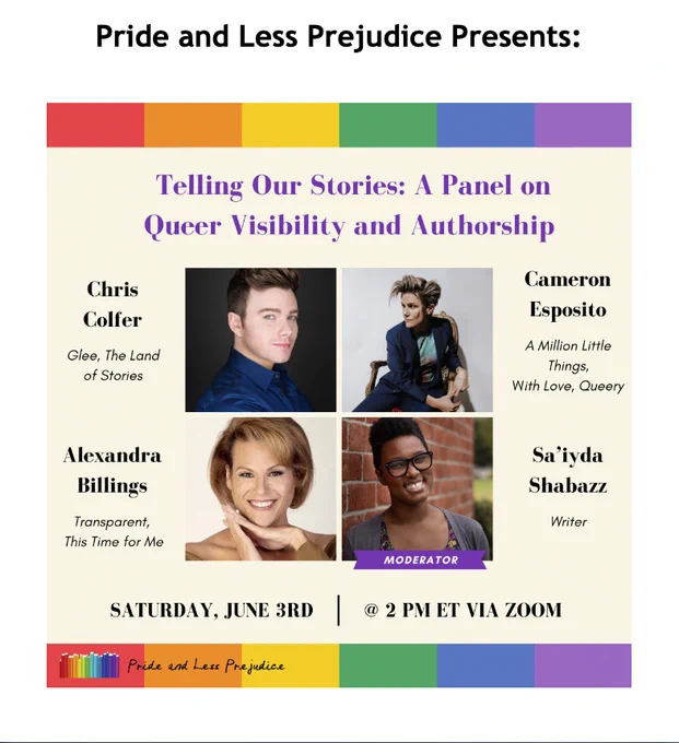 Banner for event with rainbow border, pictures of Chris Colfer (light skin, short brown hair, slight smile), Cameron Esposito (short blonde/dark hair with tuft at front, looking to side in blazer), Alexandra Bilings (bob of medium red blonde hair, light skin, hand under chin, bright smile), Sa'lyda Shabazz (dark skin, short hair high top, black glasses, bright smile, leaning against brick wall in olive cardigan)