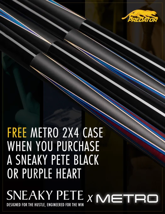 For a limited time, you can get a free select Metro Cue Case with any purchase of any Sneaky Pete Purple Heart or Sneaky Pete Black Cues.
