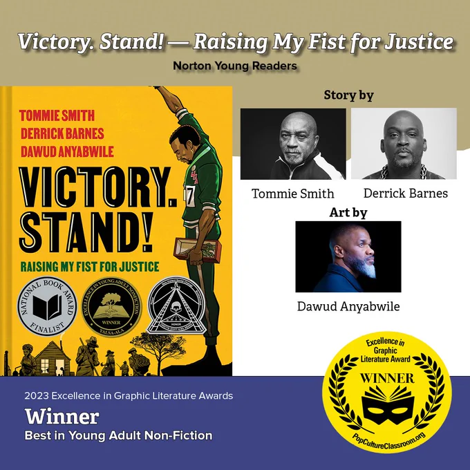 Victory. Stand! — Raising My Fist for Justice by Tommie Smith, Derrick Barnes, and Dawud Anyabwile (@nyrbooks) is this year’s Excellence in Graphic Literature Awards for Best in Middle Grade Non-Fiction!