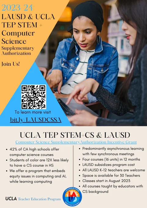 UCLA TEP STEM CS & LAUSD flyer 2023-24 with information, qr code, and link to learn more: bit.ly/LAUSDCSSA