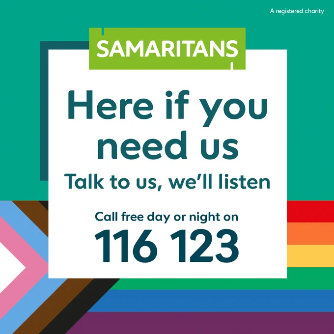 Text reading “Here if you need us. Talk to us, we’ll listen. Call free day or night on 116 123.” on top of the progressive pride flag.