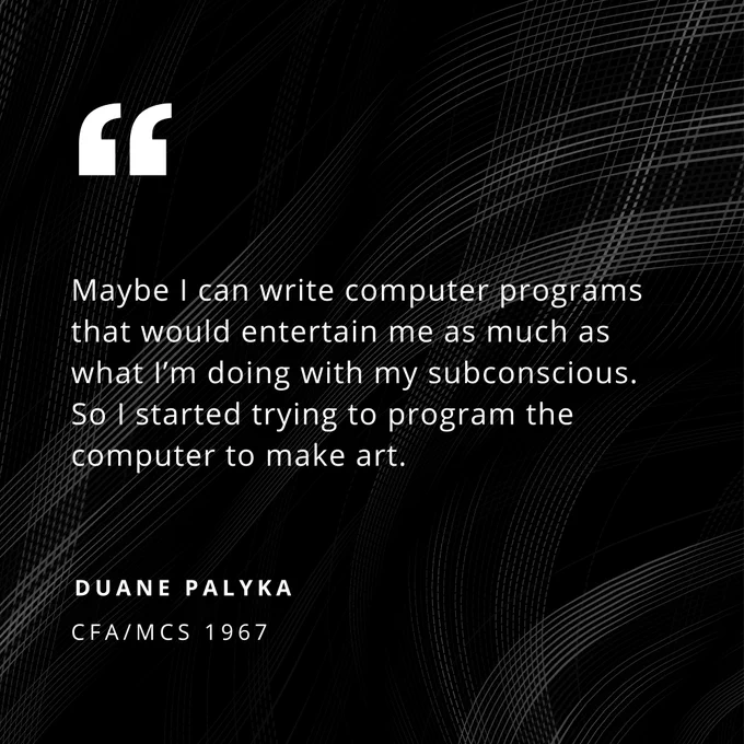 "Maybe I can write computer programs that would entertain me as much as what I'm doing with my subconscious. So I started trying to program the computer to make art." - Quote by Duane Palyka 