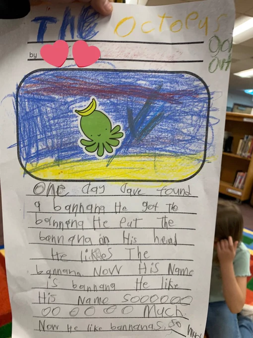 The illustration shows an octopus with a banana on its head. The story shared how the octopus named Dave found the banana and changed his name to banana.