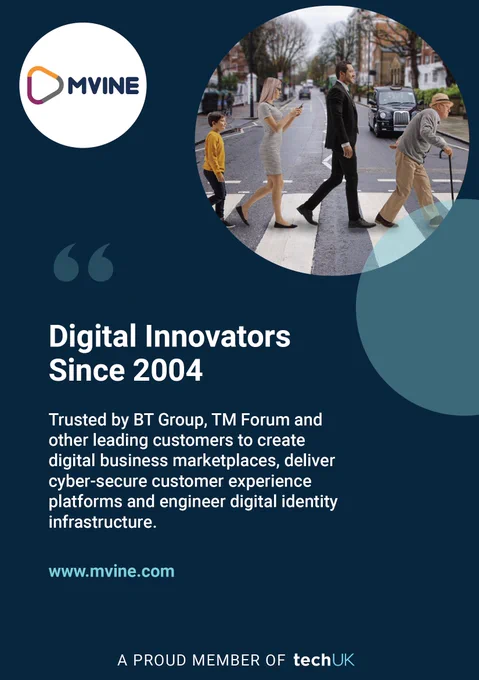 Image shows the signage used by Mvine Limited on the techUK stands 2D1 at London Tech Week, QEII Centre London 12-14 June 2023. The graphic features the logo for Mvine and a photo of 4 people of different age groups walking on world-famous zebra crossing at Abbey Road, London. The headline in white reads: Digital Innovators since 2004 followed by 25 words company description. There is a hyperlink to www.mvine.com which is Mvine's website homepage. In the footer of the graphic is the message: A proud member of techUK. Everything is set on a dark blue background. The elements and the whole image is copyright. All rights reserved.