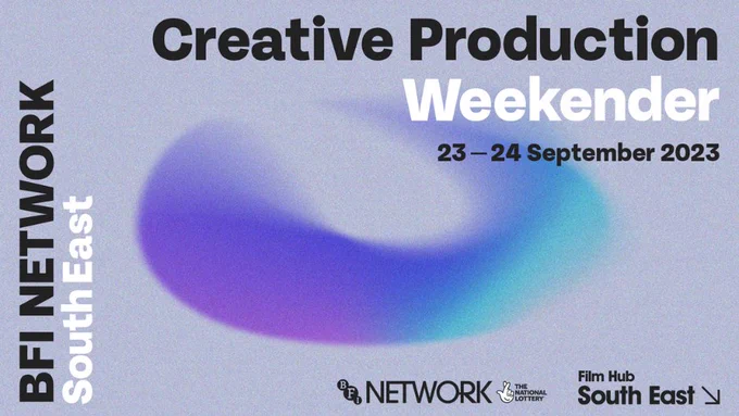 Blurred blue and purple circle. Text reads: BFI NETWORK South East Creative Production Weekender, 23 - 24 September 2023.