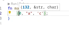 Screenshot showing a signature help of (i32, &str, char) for (0, "a", 'c')