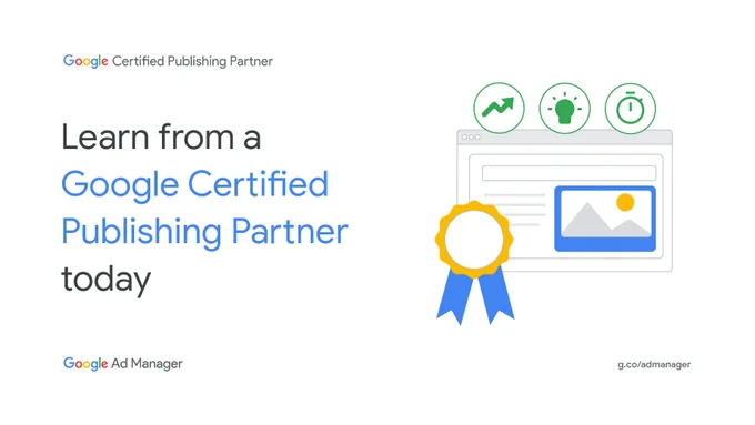 Illustration on the right features a browser window with a blue ribbon attached to the bottom left corner and three icons in circles at the top: chart line going up, light bulb flash, and a timer. The copy to the left of the illustration reads, "Learn from a Google Certified Publisher today."