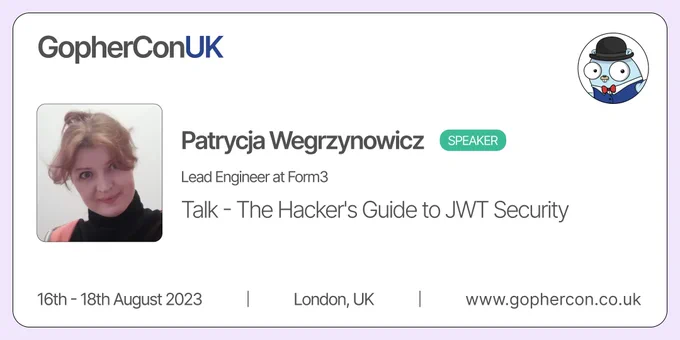 Did you know that Patrycja Wegrzynowicz is joining a host of experts on our line up for GopherCon UK 2023? Book your tickets now to secure your place and attend their talk 'The Hacker's Guide to JWT Security.' 