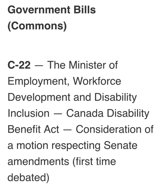 Government Bills (Commons) C-22 — The Minister of Employment, Workforce Development and Disability Inclusion — Canada Disability Benefit Act — Consideration of a motion respecting Senate amendments (first time debated)