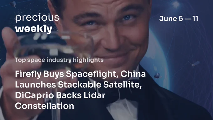 Firefly Buys Spaceflight, China Launches Stackable Satellite, DiCaprio Backs Lidar Constellation