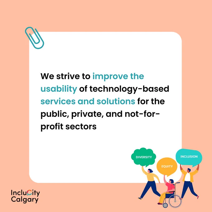 We strive to improve the usability of technology-based services and solutions for the public, private, and not-for-profit sectors