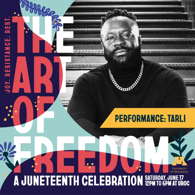 Image of Tarli with decorative text reading "The Art of Freedom: A Juneteenth Celebration"