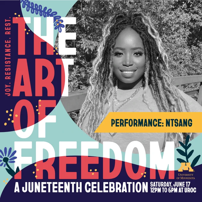 Image of Ntsang with decorative text reading "The Art of Freedom: A Juneteenth Celebration"