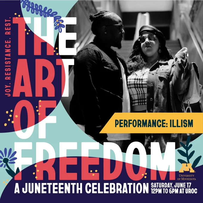 Image of ILLISM with decorative text reading "The Art of Freedom: A Juneteenth Celebration"