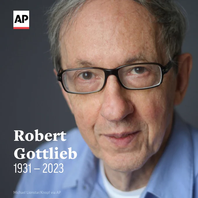 Robert  Gottlieb, 1931-2023.