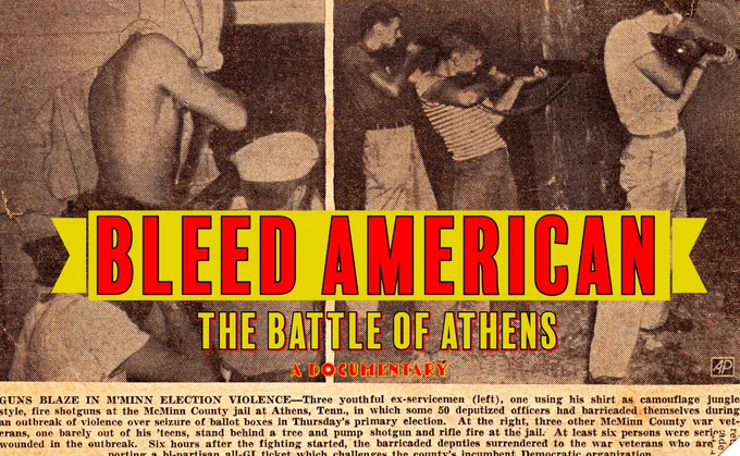 Battle of Athens Documentary fundraiser