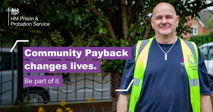 Community Payback supervisor smiling at the camera, with tag line: Community Payback changes lives. Be part of it.