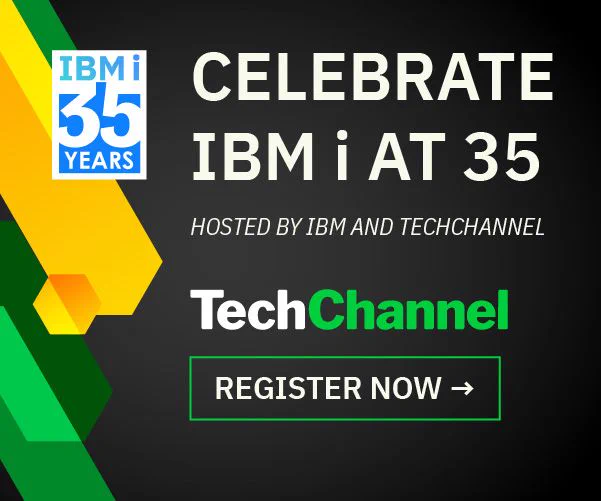 Celebrate IBM i at 35; hosted by IBM and TechChannel; register now