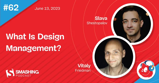 In episode #62 of the Smashing Podcast, we ask what is a design manager? What does it take, and how does it relate to the role of the designer?