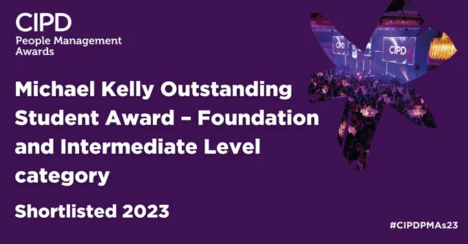 #CIPDPMAs23 Michael Kelly outstanding student award – foundation and intermediate level category
