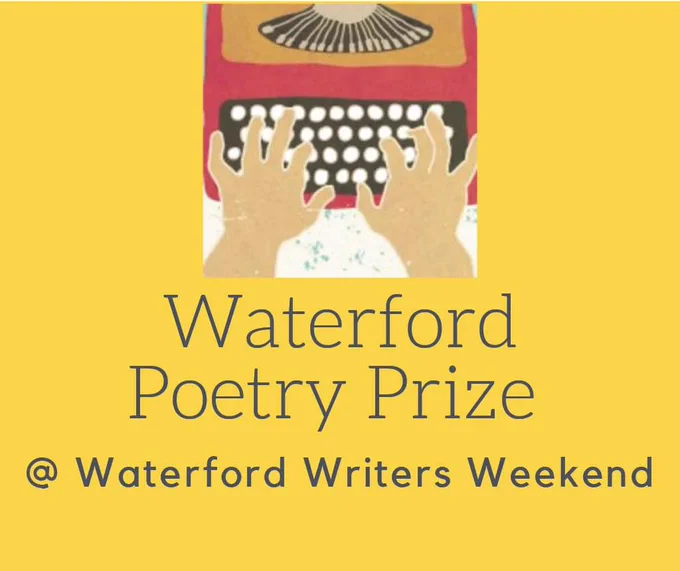 Graphic of a type writer. Text: ‘Waterford poetry prize @ Waterford Writers Weekend.’