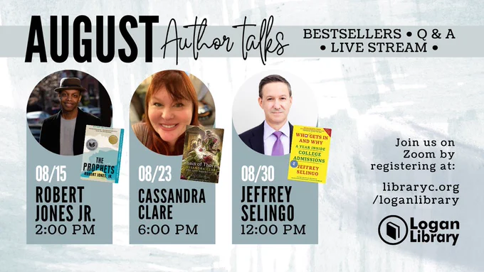 Text and images on an off-white background with gray brushstrokes. Text across the top reads "August Author talks. Bestsellers, Q & A, live stream." Below that are photos of three authors, Robert Jones Jr., Cassandra Clare, and Jeffrey Selingo and the covers of their recently published books: The Prophets (Jones), Chain of Thorns (Clare), and Who Gets in and Why (Selingo). Text next to each author's photo displays the date and time for their talks, and in the lower right corner the registration link appears. Dates, times, and registration links are listed in the tweet.