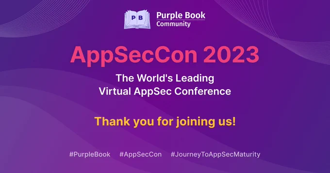 Thank you for joining The Purple Book Community and special guests at AppSecCon 2023