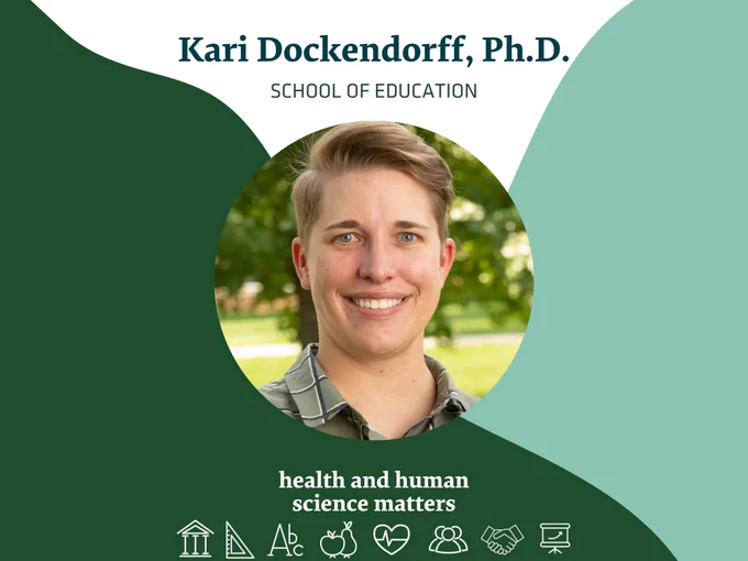 The Health and Human Science Matters podcast cover featuring a portrait of Kari Dockendorff, Ph.D., with text that reads "School of Education."