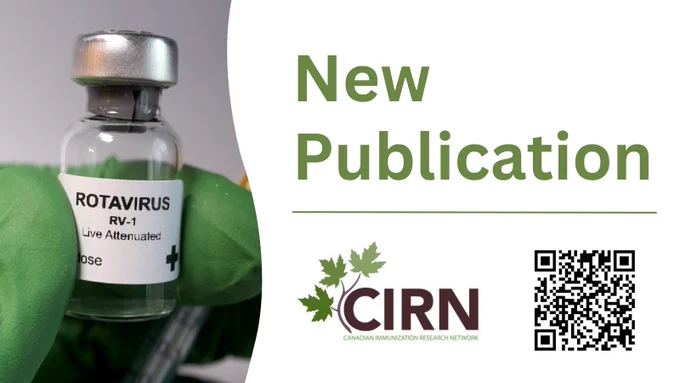 A close up of a vial of Rotavirus vaccine, held between the finger and thumb of someone wearing green medical gloves. Text reads "New Publication." The CIRN logo is accompanied by a QR code leading to the same link that's in the tweet text. 