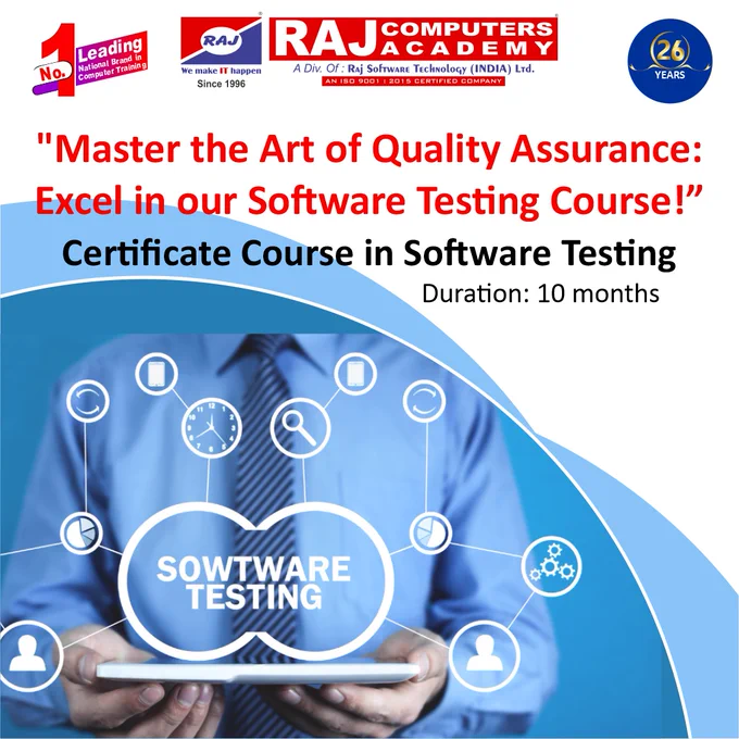 Leading National Brand in Computer Training Institute

Raj Computers Academy
CAREER बनाने में आपका सच्चा साथी

"Unlock the Secrets of Bug Hunting: Join our Software Testing Course Today!"

Join Certificate Course in Software Testing

#TestDrivenDevelopment #TestingCertification #TestingTechniques #SoftwareQuality #TestAutomation #QualityAssurance #TestingSkills #QATraining #SoftwareTesting