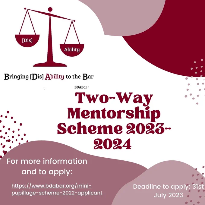 Bringing [Dis]Ability to the Bar Two-Way Mentorship Scheme 2023-2024

Deadline to apply: 31st July 2023