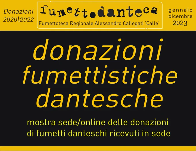 FumettoDANTEca International Esclusiva innovativa 'Biblioteca Internazionale di #Fumetti dedicati all'Opera e al Sommo Poeta #Dante #Alighieri' - Prosegue la mostra 'Dante Dato' #Umiliacchi #Dante702 #Comics Sede: Via Curiel, 51 #Forlì FC #Italy  fumettoteca@fanzineitaliane.it - 01 Luglio 2023