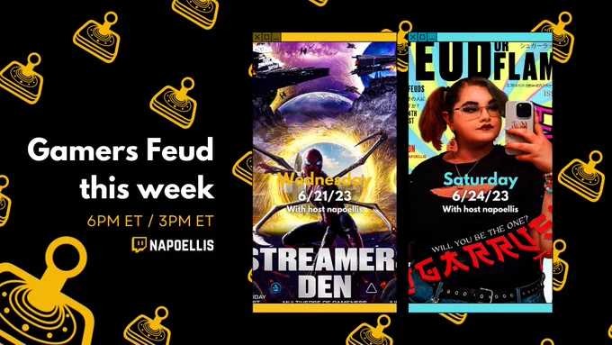 Gamers Feud this week is hosting a talkshow on video games in other media forms called Multiverse of Gameness on Wednesday the 21st at 6 PM EST and on Saturday the 24th they are hosting Feud or Flame ft SugarRushTTV at 3 PM EST.
