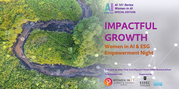 Impactful Growth - Women in AI & ESG Empowerment Night in Singapore