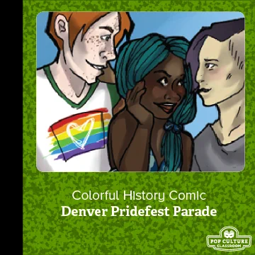 This weekend, LGBTQ  #Pride2023 celebrations will take place in #Denver — and San Francisco, Seattle, the Twin Cities, and other communities. 

Learn the history behind Denver’s celebration, one of the largest in the U.S. in this free, downloadable comic: https://popcultureclassroom.org/product/educational-comics/colorful-history/issue-19-denver-pridefest-parade/